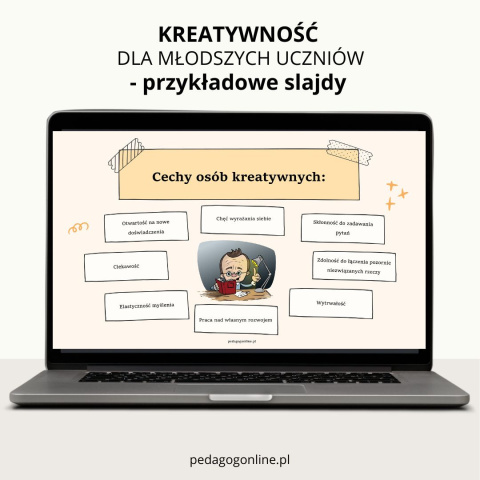 Pakiet materiałów - KREATYWNOŚĆ (dla młodszych uczniów) Pakiet materiałów - KREATYWNOŚĆ (dla młodszych uczniów)